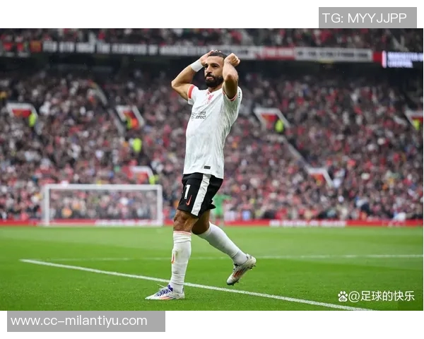 加拉塔萨雷密切关注萨拉赫动向若确认离队将积极报价